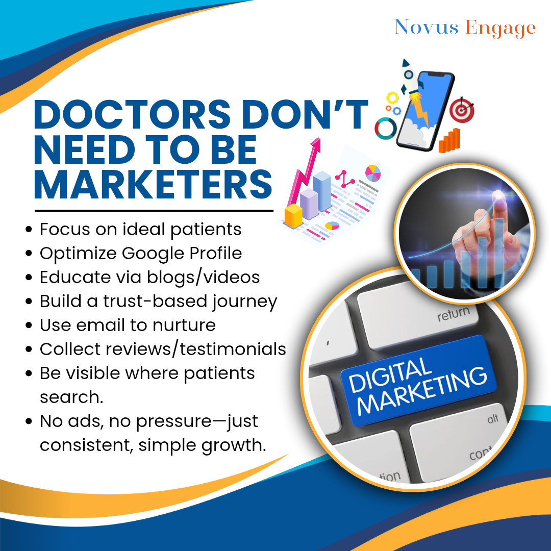 Doctor, Not a Marketer? Here’s a Simple Way to Attract the Right Patients